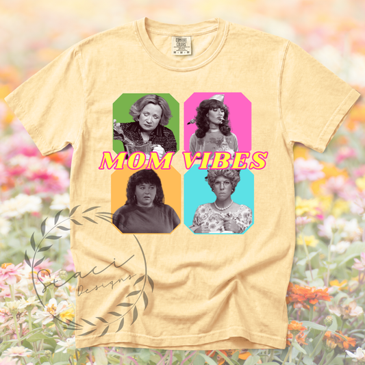 Mom Vibes-TShirt